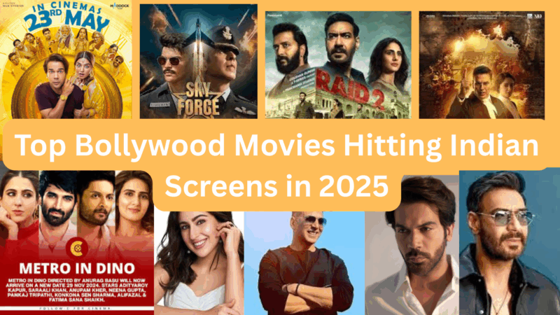 Top Bollywood Movies Hitting Indian Screens in 2025